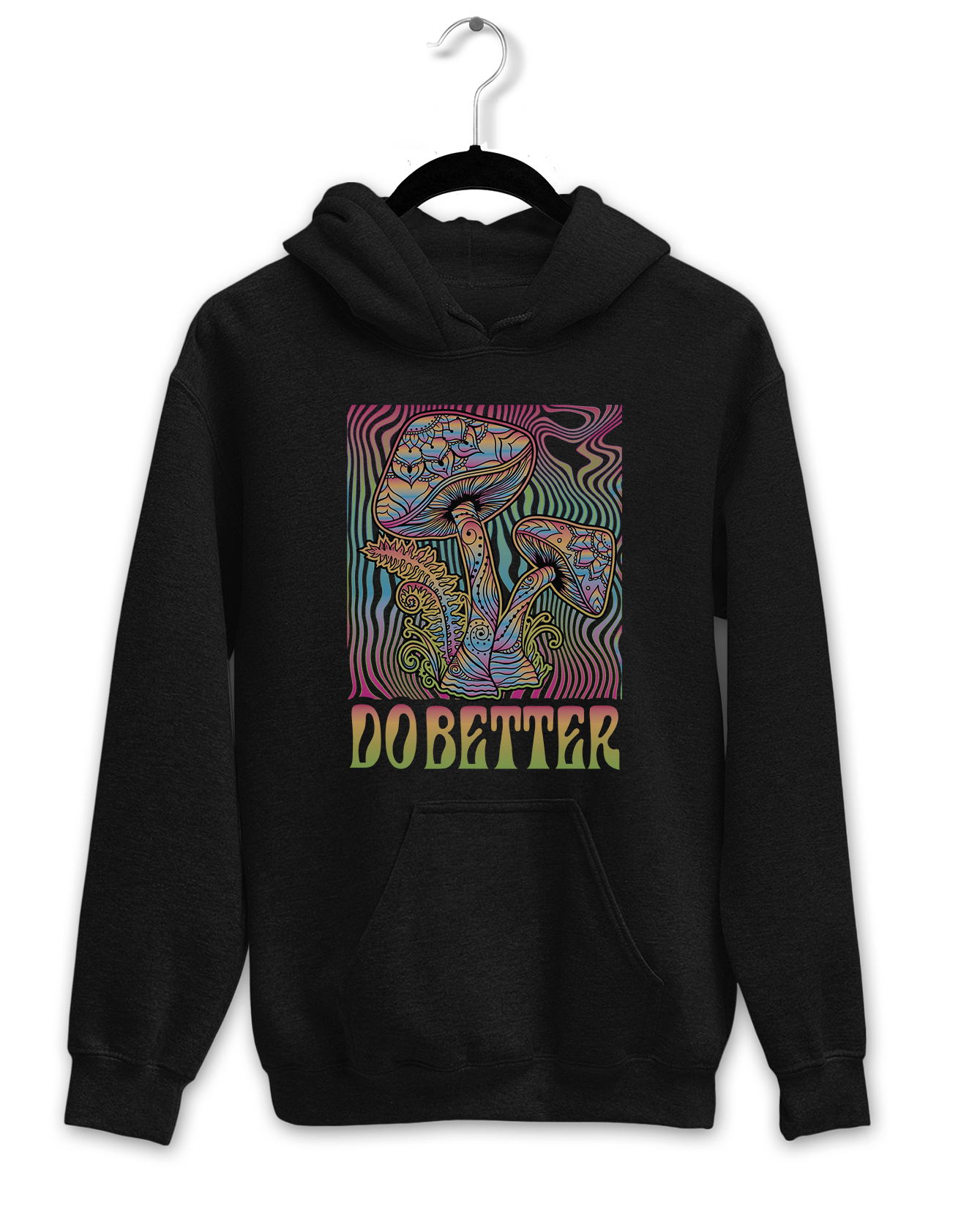 Do Better Trippy Hoodie