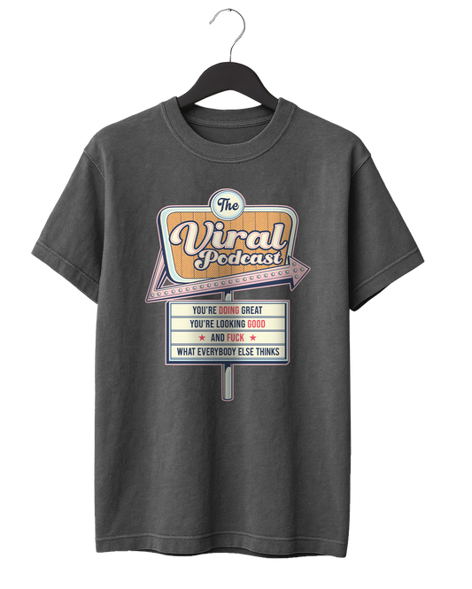 You're Doing Great Sign T-Shirt