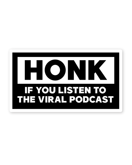 Honk If You Listen 4" Vinyl Decal Sticker