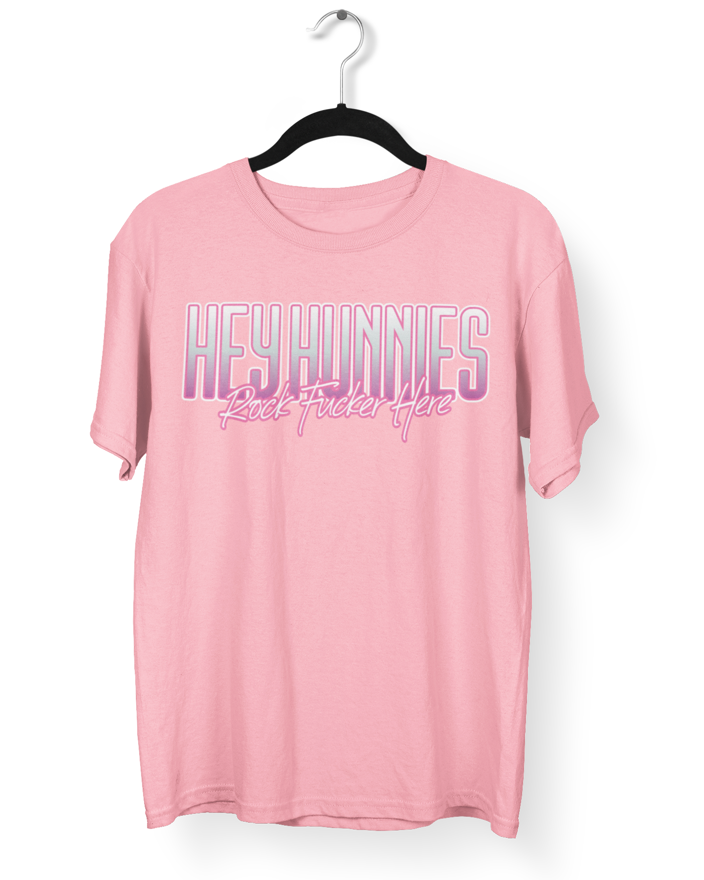 Hey Hunnies, Rock Fvcker Here Pink T-shirt