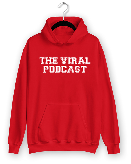 The Viral Podcast University Hoodie