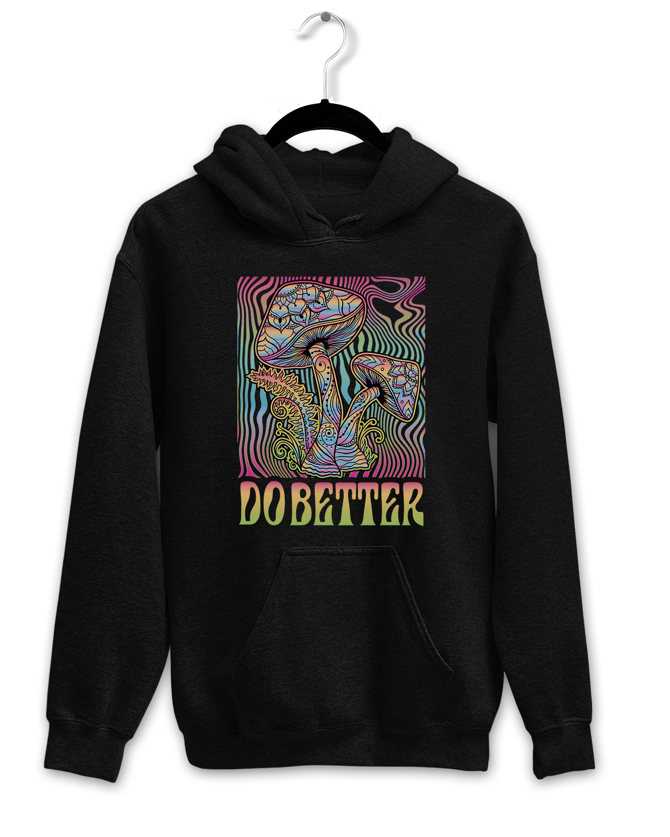 Do Better Trippy Hoodie