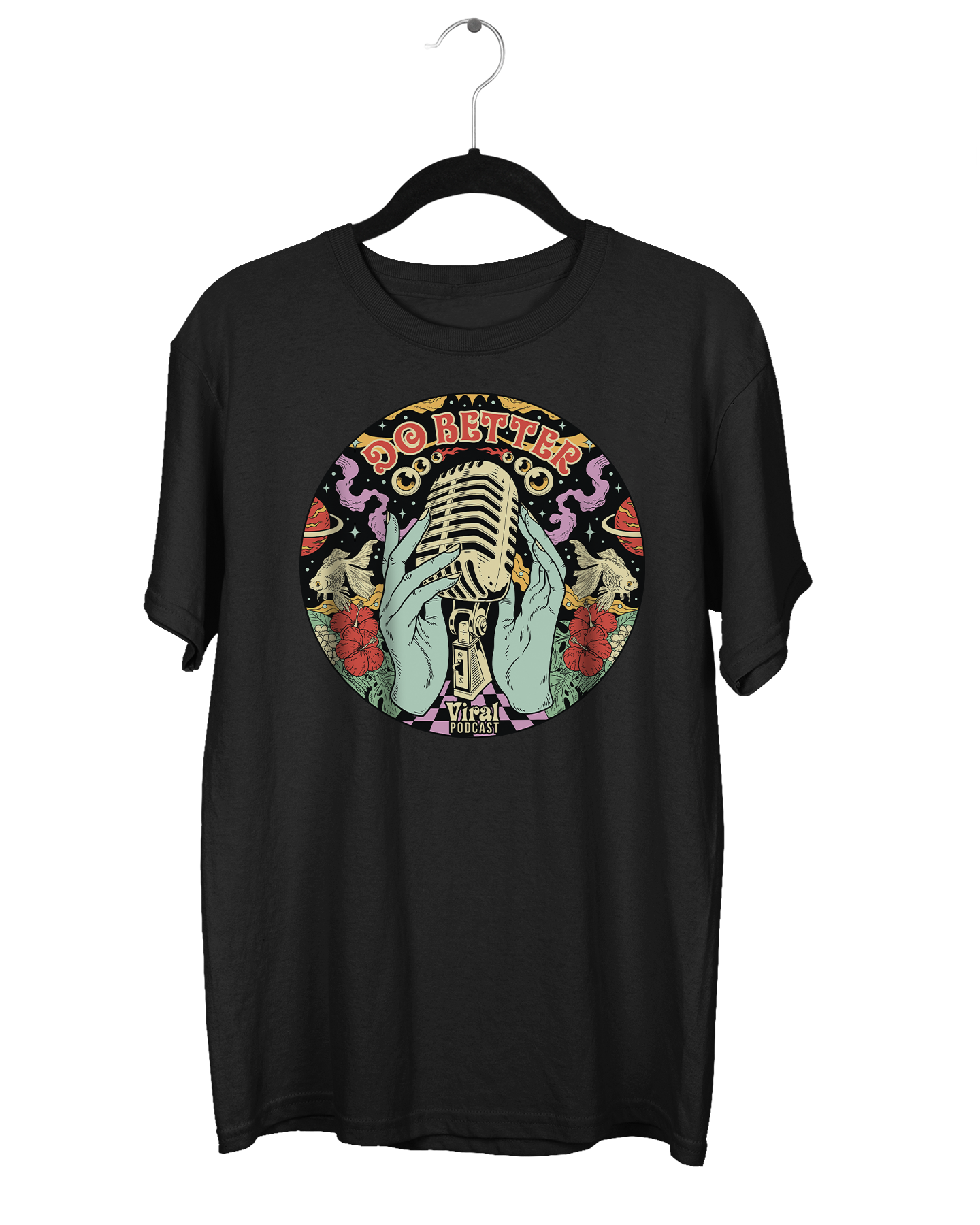 Do Better Mic T-Shirt