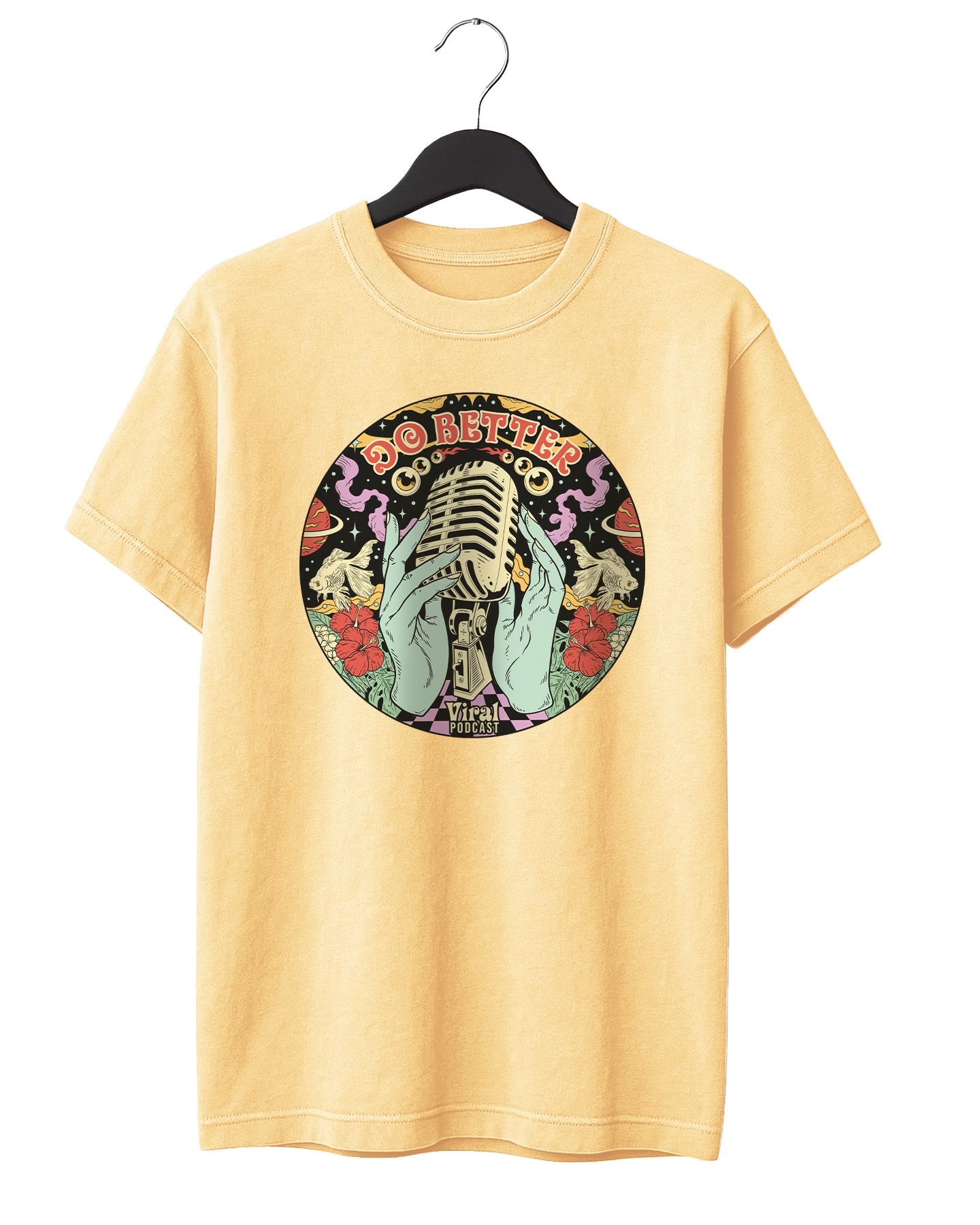 Do Better Mic T-Shirt