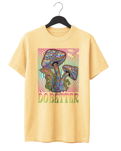 Do Better Trippy T-Shirt
