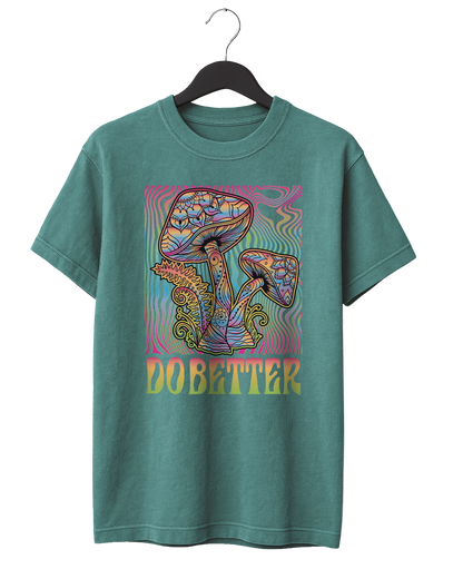 Do Better Trippy T-Shirt