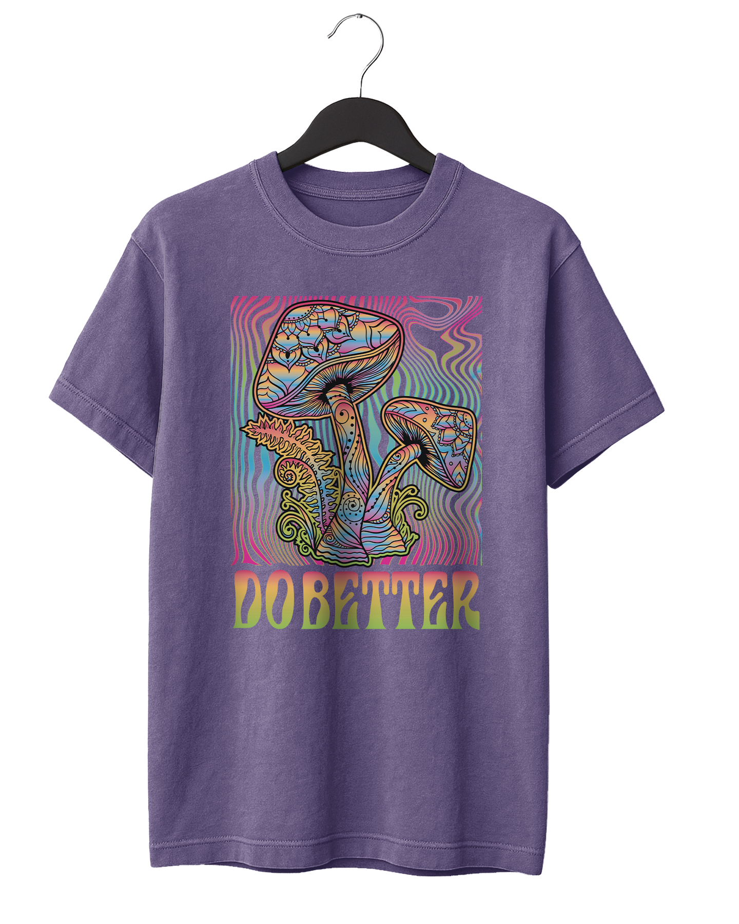 Do Better Trippy T-Shirt