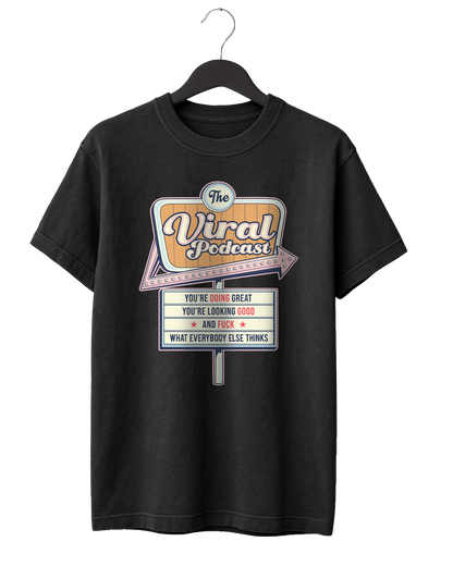 You're Doing Great Sign T-Shirt