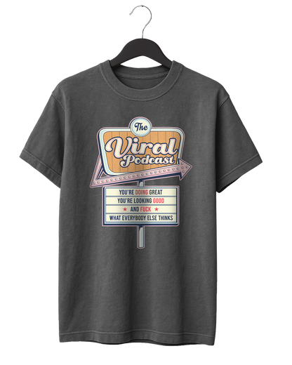 You're Doing Great Sign T-Shirt