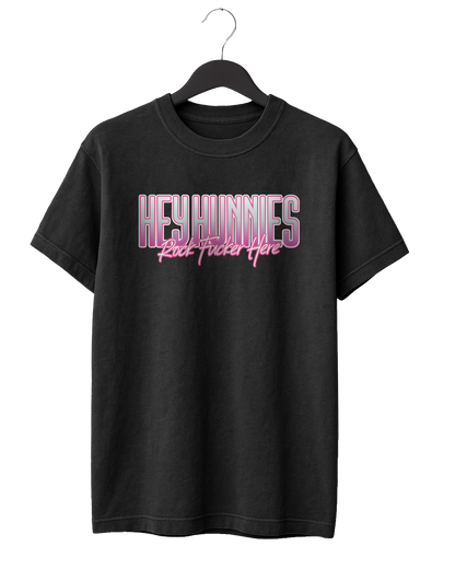 Hey Hunnies, Rock Fvcker Here Pink T-Shirt