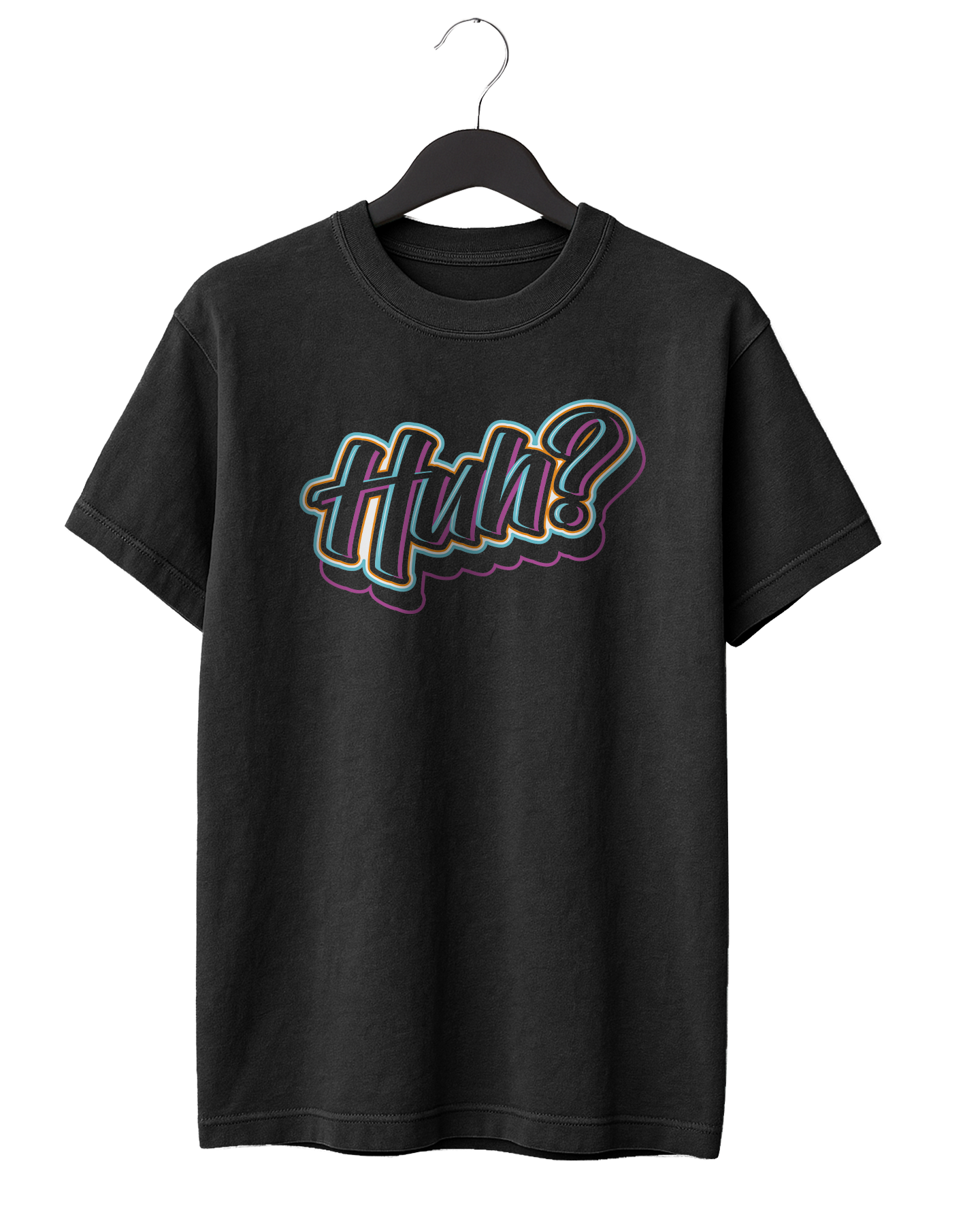 Huh? T-Shirt