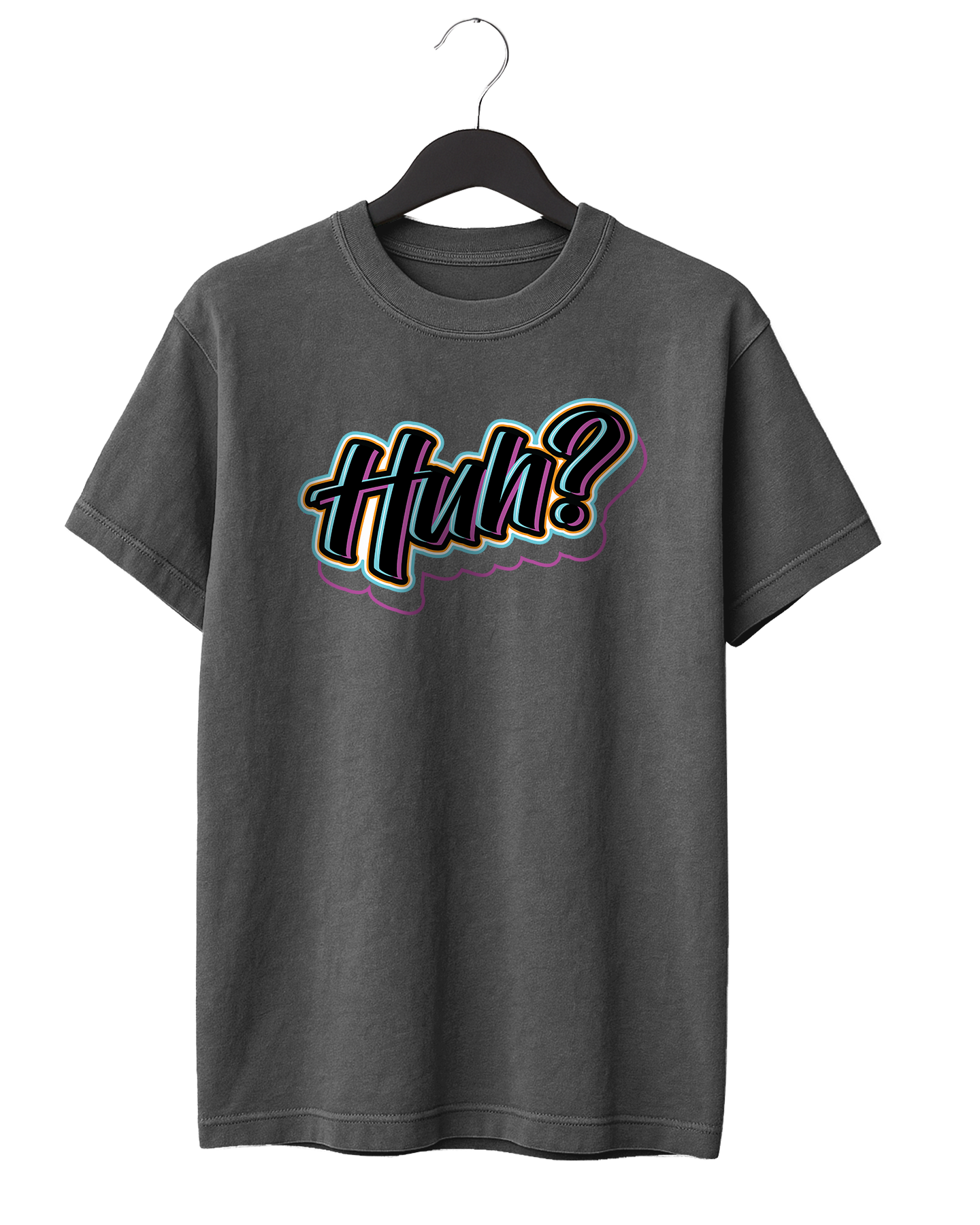 Huh? T-Shirt
