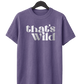That's Wild T-Shirt