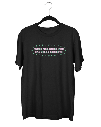 Viral Super Spreader T-Shirt