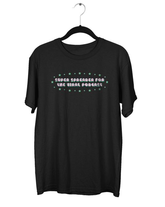 Viral Super Spreader T-Shirt