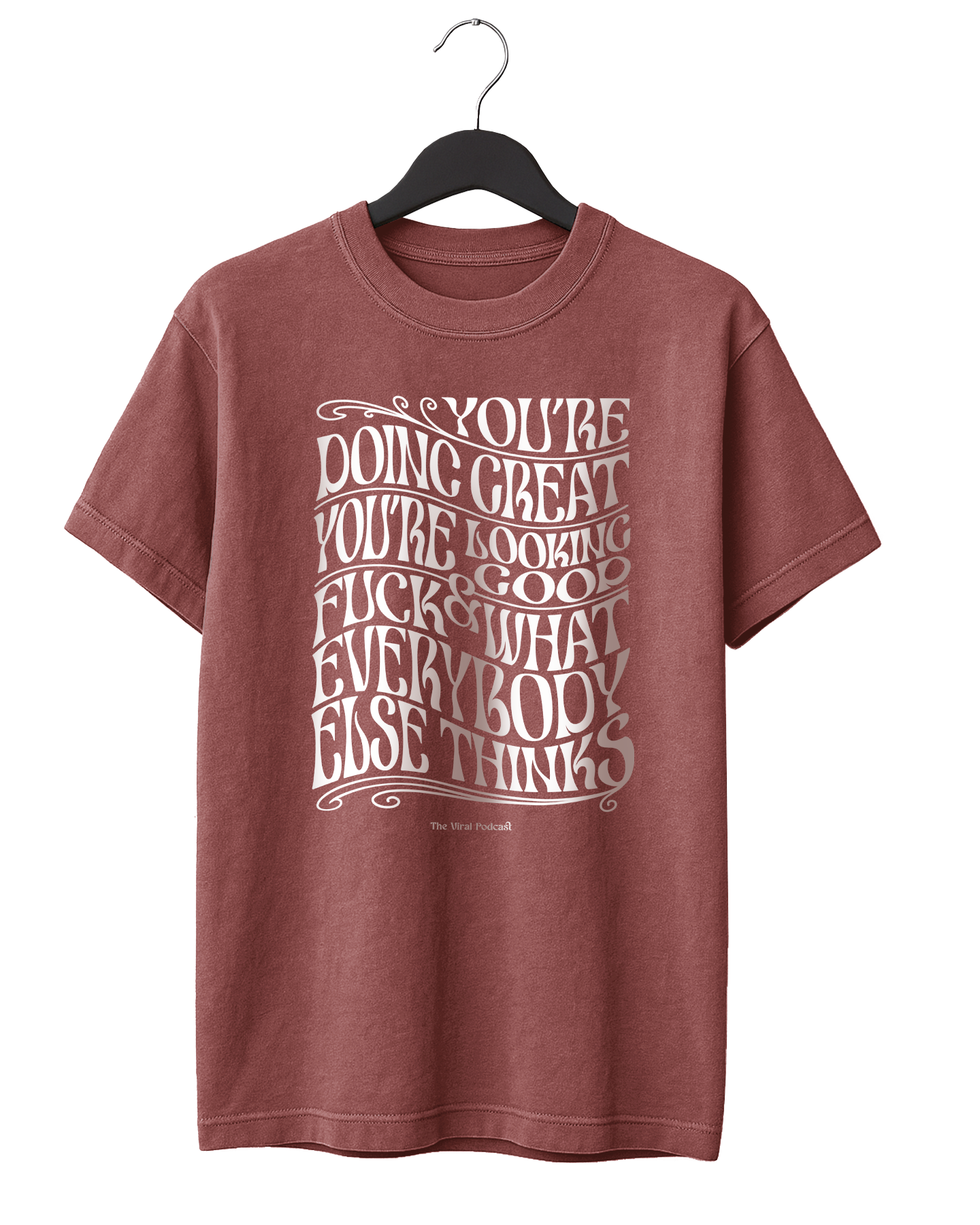 Psychedelic You're Doing Great T-Shirt
