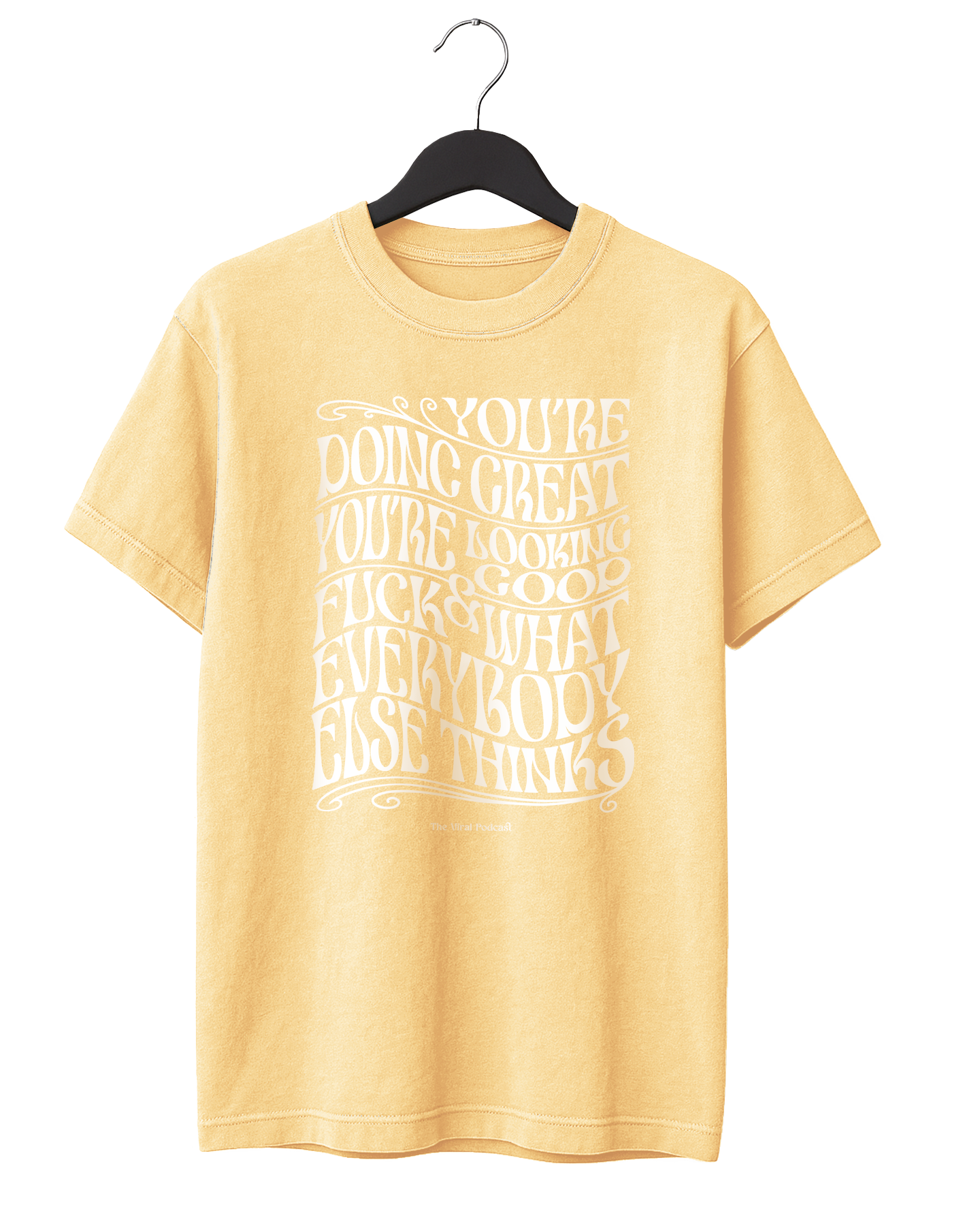 Psychedelic You're Doing Great T-Shirt