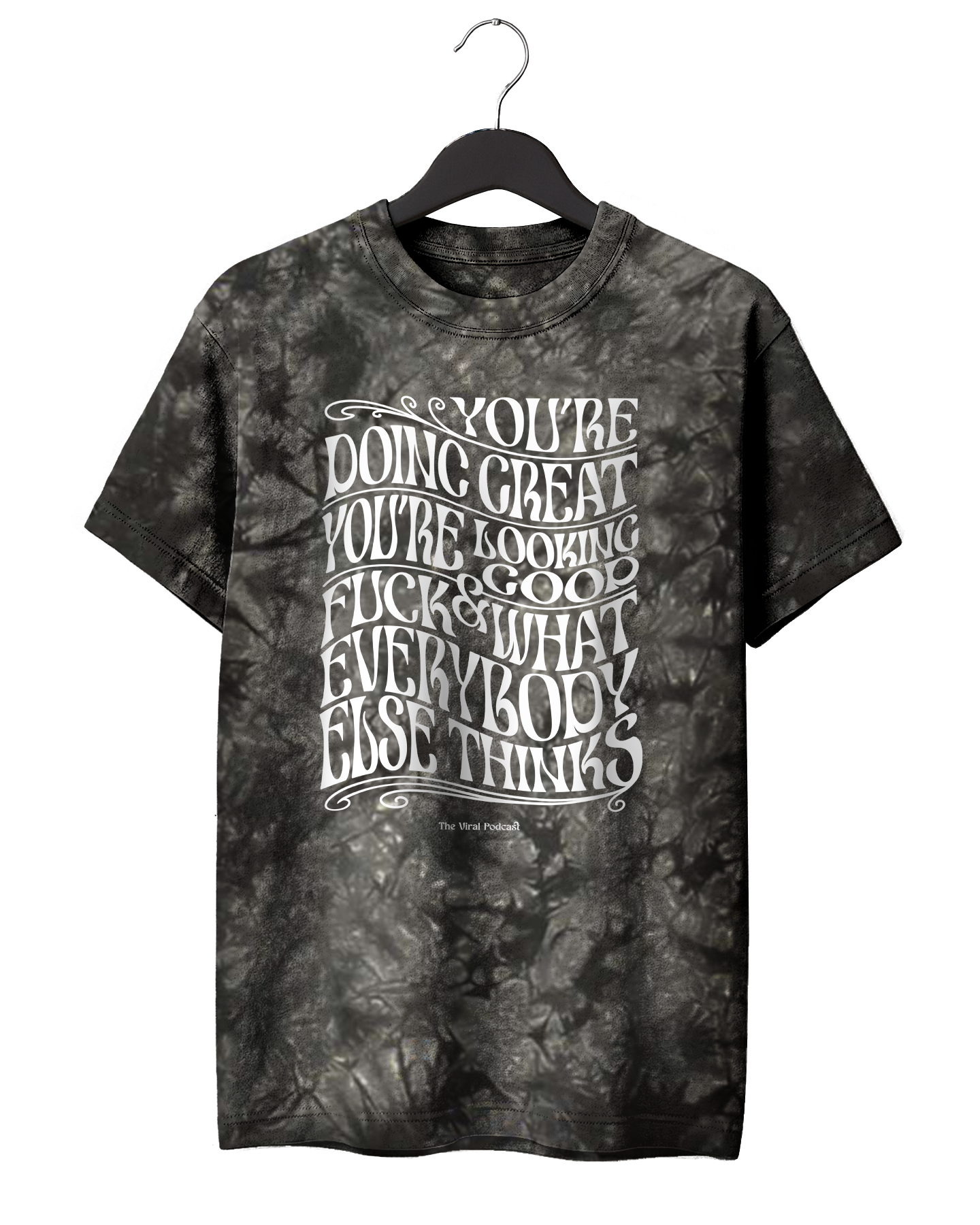 Psychedelic You're Doing Great T-Shirt