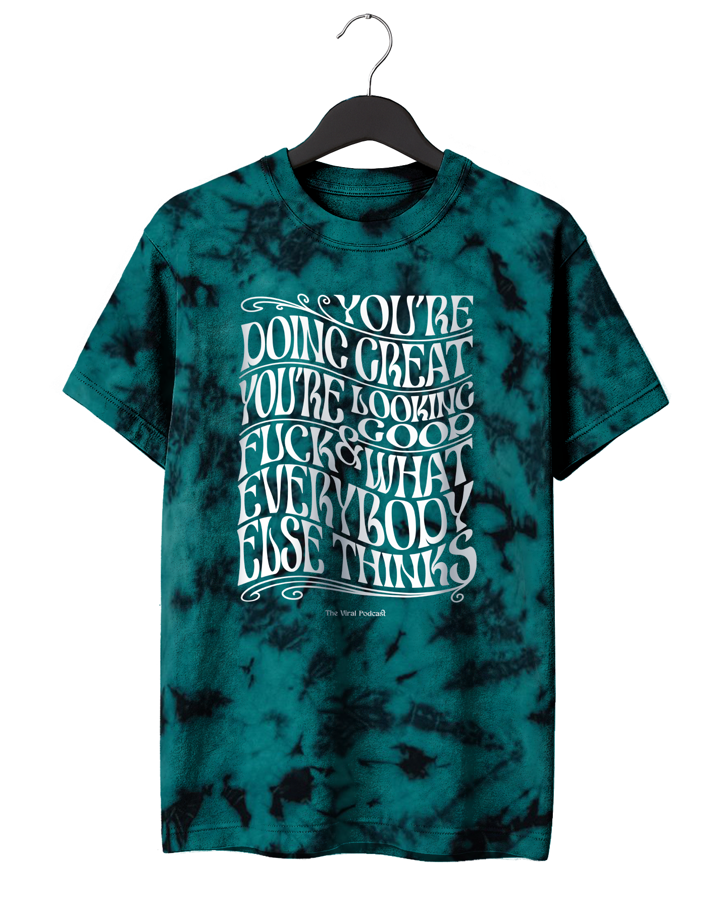 Psychedelic You're Doing Great T-Shirt