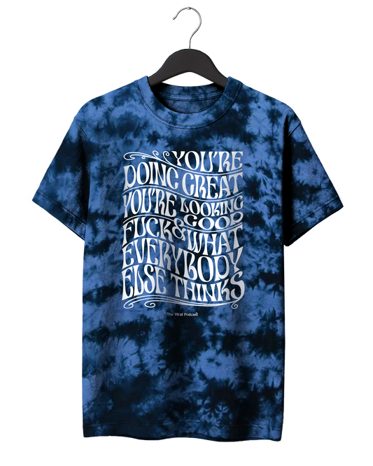 Psychedelic You're Doing Great T-Shirt