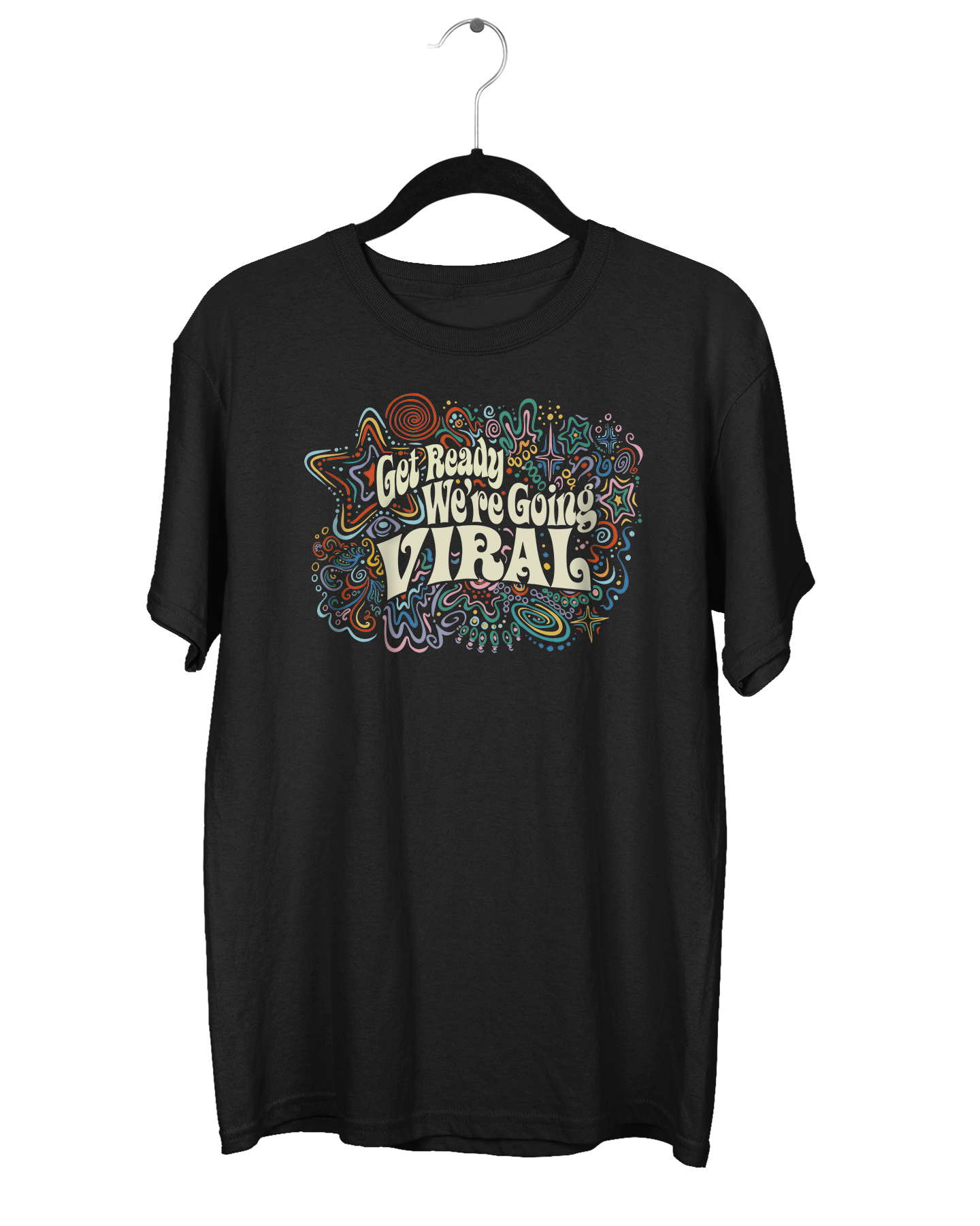 We're Going Viral T-Shirt