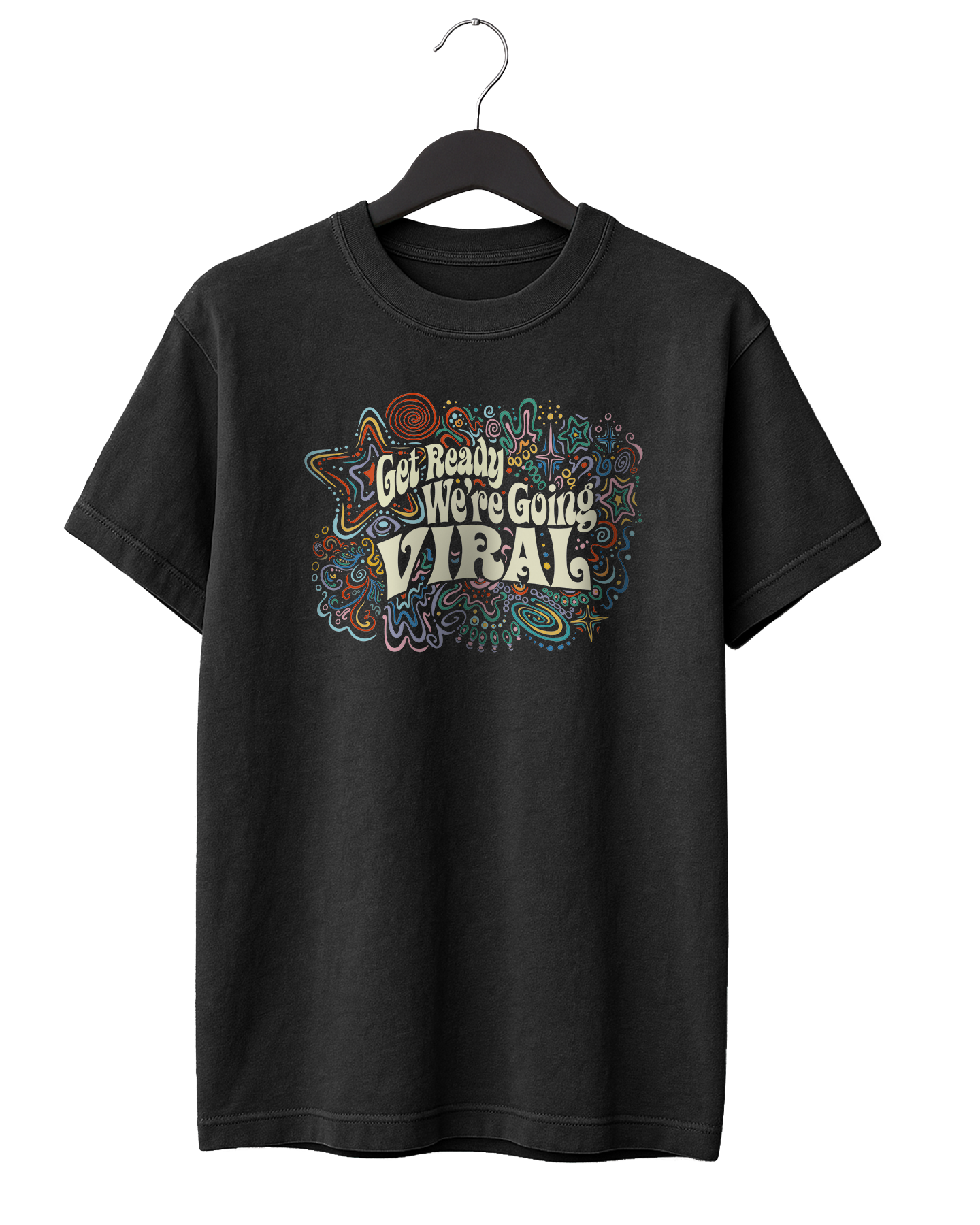 We're Going Viral T-Shirt