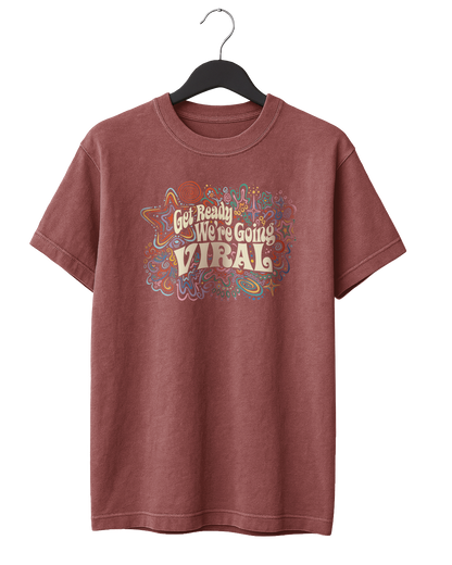 We're Going Viral T-Shirt