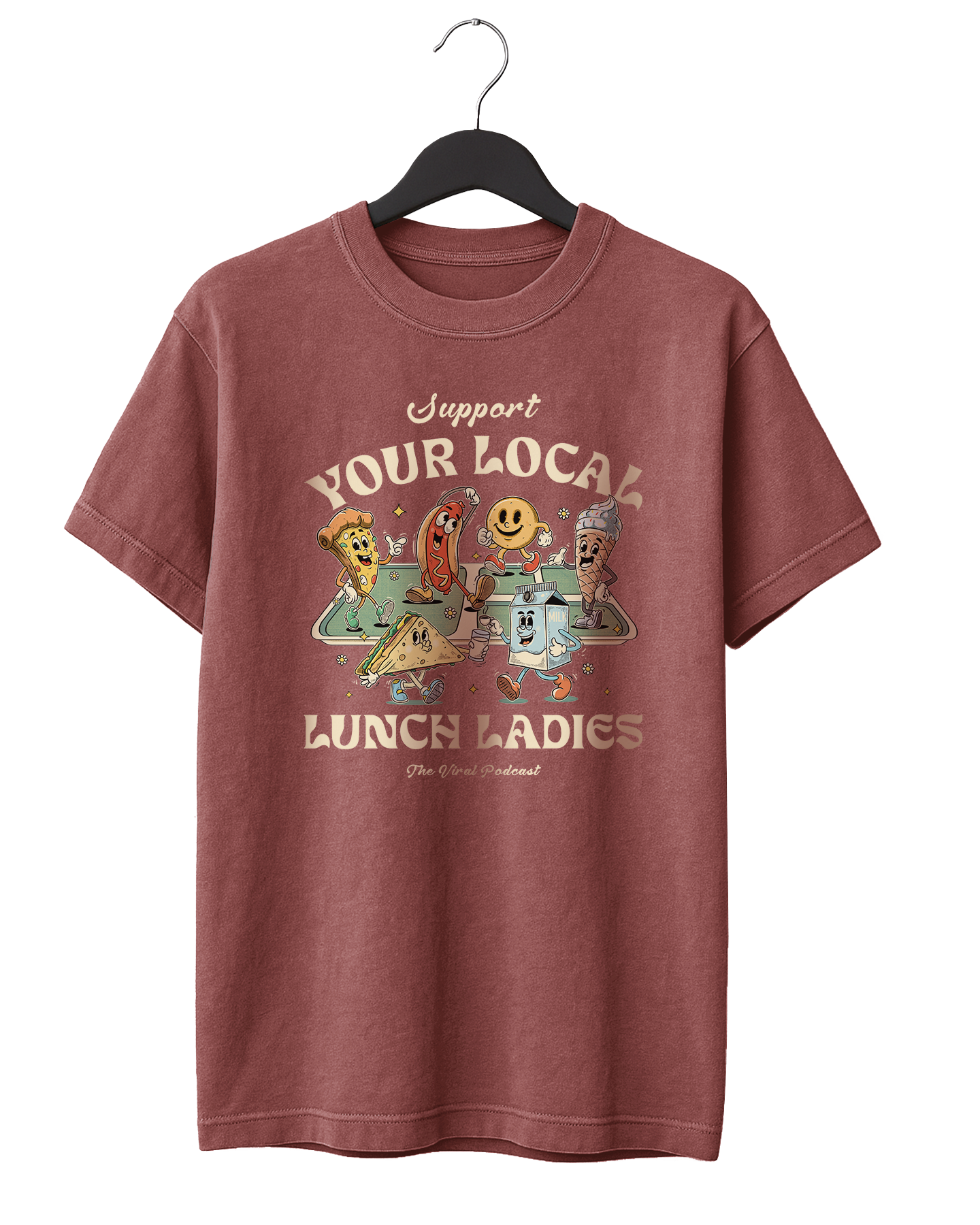 Support Your Local Lunch Ladies T-Shirt