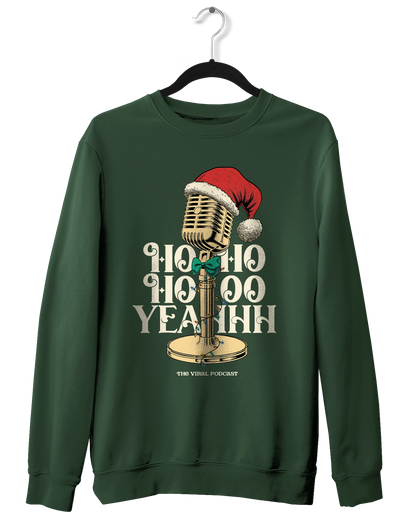 Ho Ho Ho Yeahh Christmas Crewneck