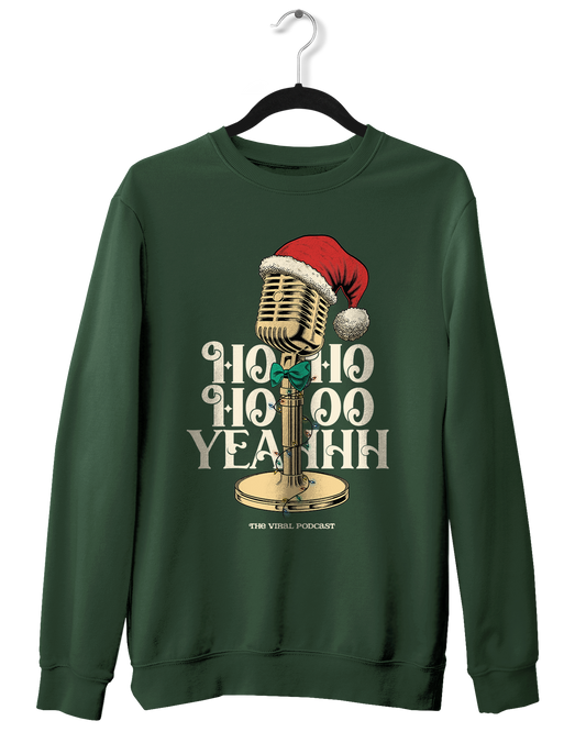Ho Ho Ho Yeahh Christmas Crewneck