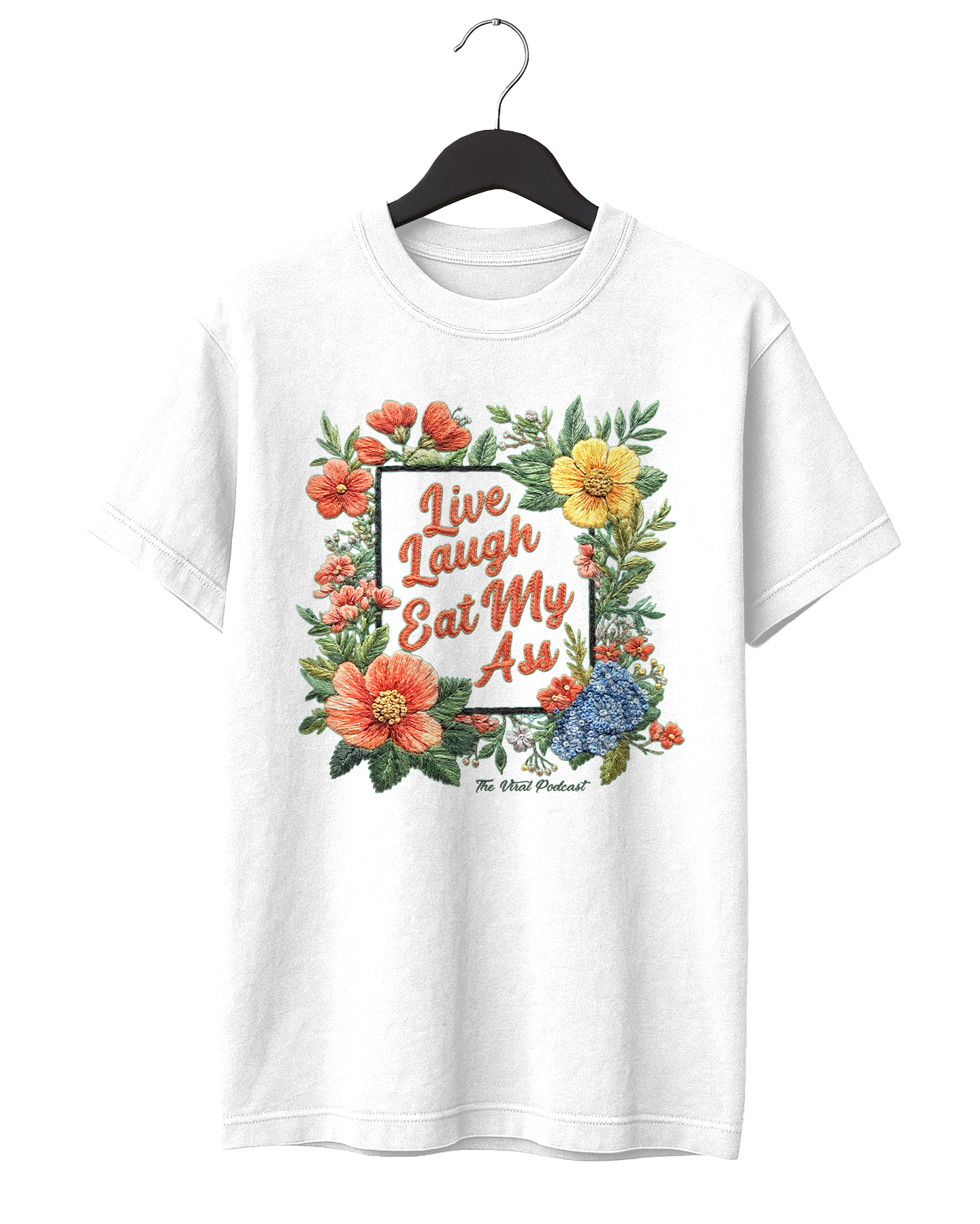 Live Laugh EMA T-Shirt