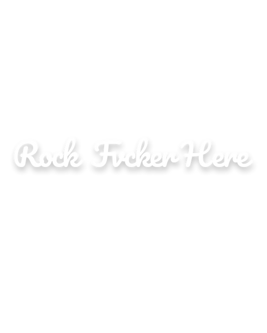 Rock Fvcker Here Vinyl Lettering